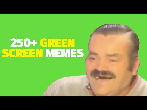 500+ Green Screen Memes