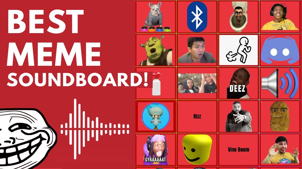 Meme Soundboard Sound Effect by HE HE